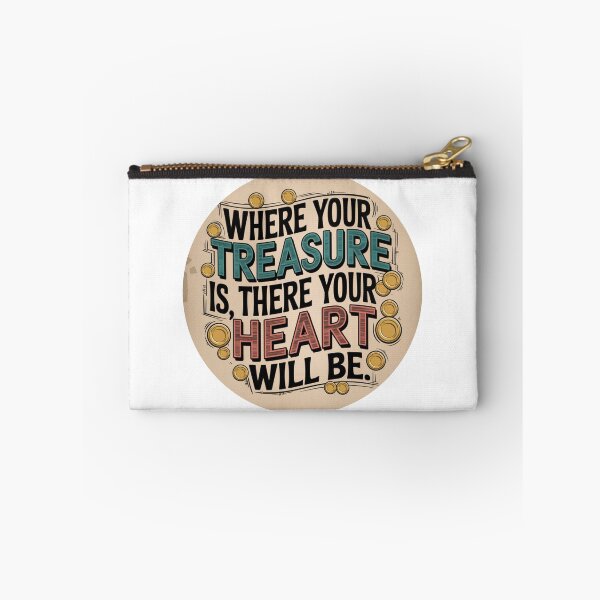 Item preview, "Where your treasure is, there your heart will be." designed and sold by Mcs Christianlifestyle.
