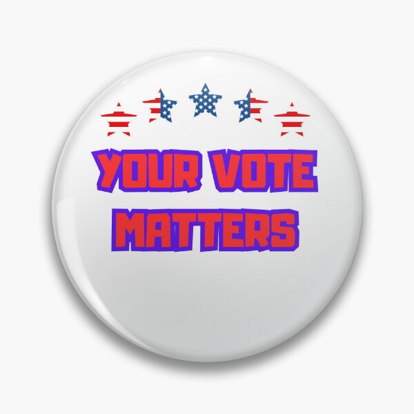 Item preview, Your Vote Matters designed and sold by FunnyThings1.