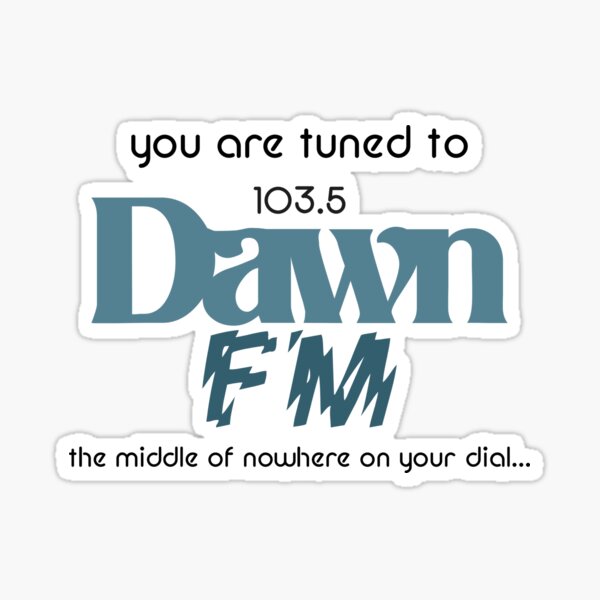 Artikel-Vorschau von Dawn FM, designt und verkauft von TriforceHero.
