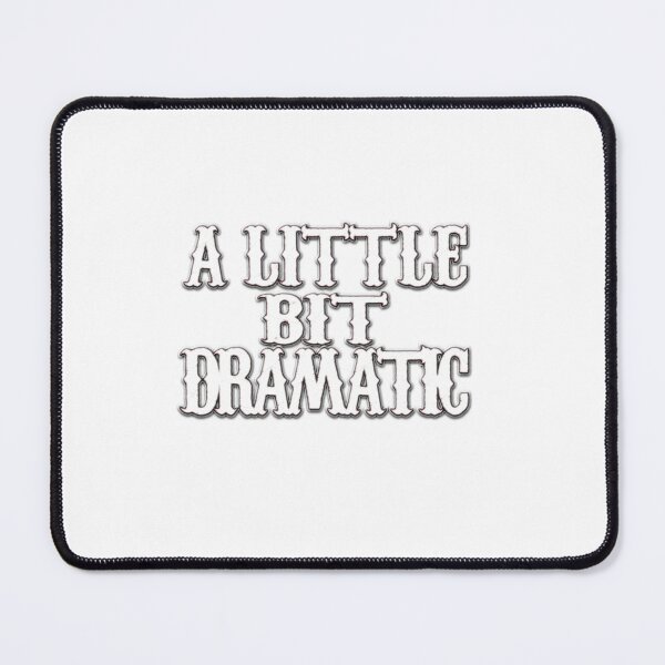 Item preview, A Little bit Dramatic designed and sold by Icerizeartx.