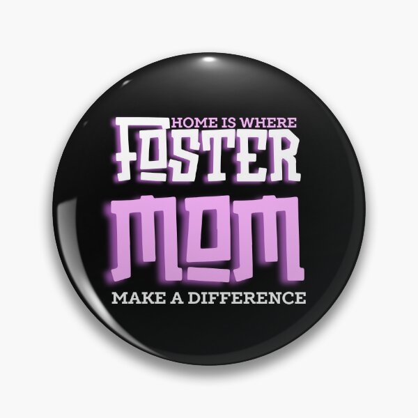 Item preview, Home is where foster mom make a difference designed and sold by Peerless-Prime.