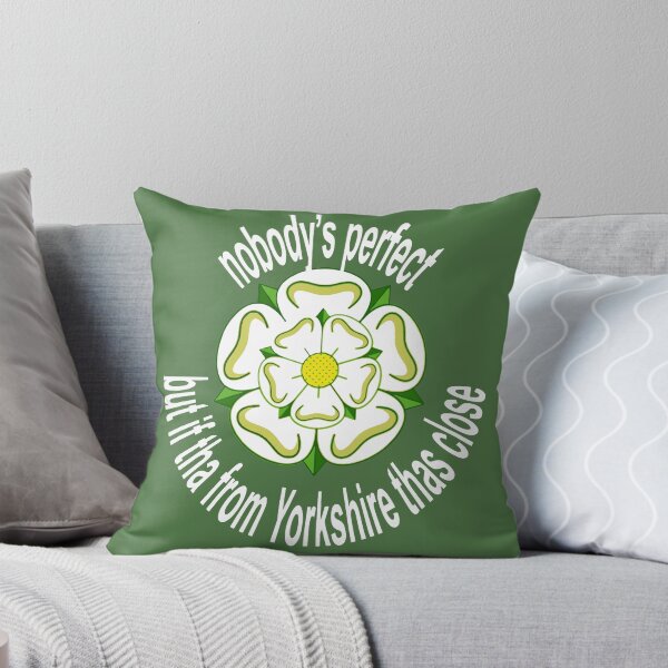 Item preview, Nobodys Perfect But If Tha From Yorkshire Thas Close White Text designed and sold by taiche.