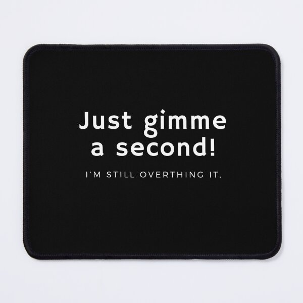 Item preview, Overthink overthink overthink designed and sold by Kadimania.