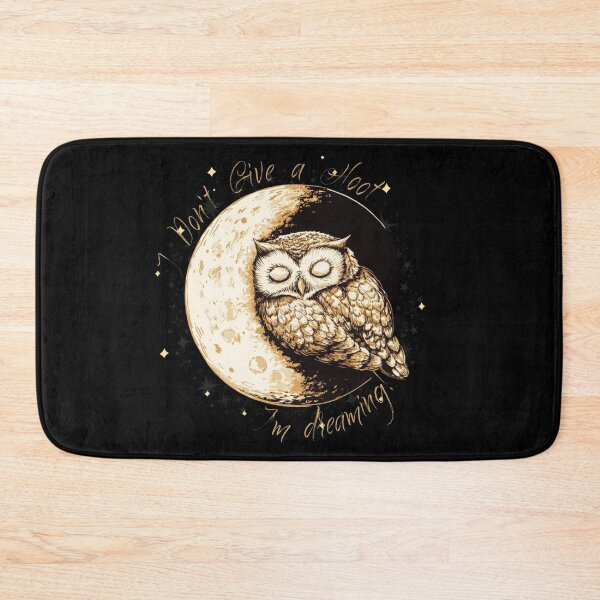Item preview, Owl Dream I Don't Give a Hoot I'm Dreaming Funny Gift for Sleepyhead designed and sold by InfinVibeDesign.