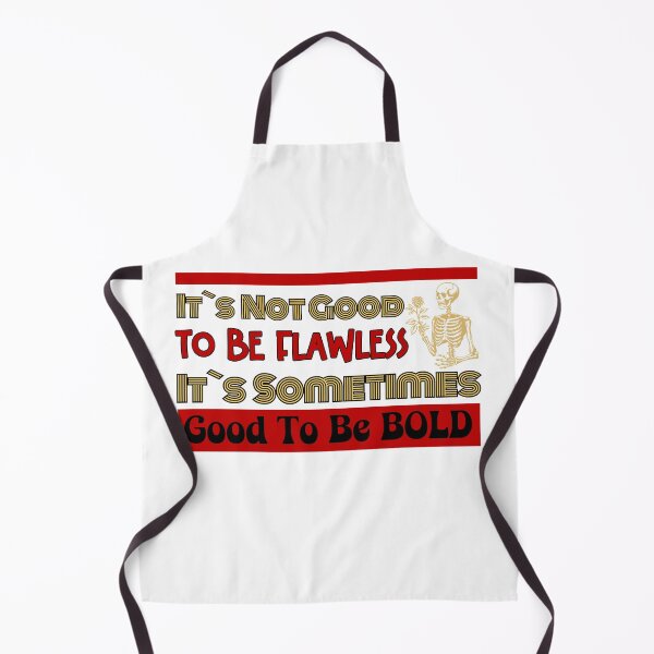 Item preview, It`s Sometime Good To Be Bold, Inspirational Design designed and sold by Raise2Shine.
