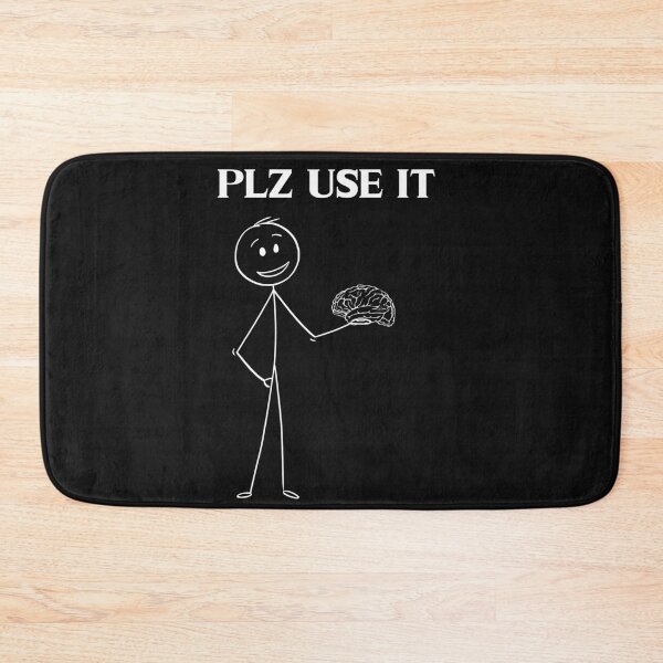 Item preview, PLZ USE IT, guy holding a brain, use your brain designed and sold by AccessibleShop.