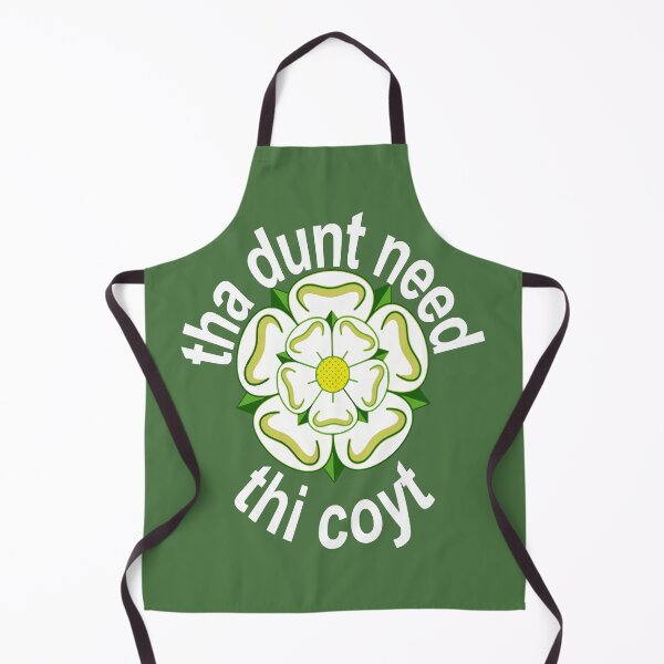 Item preview, Tha Dunt Need Thi Coyt Yorkshire Saying White Text designed and sold by taiche.