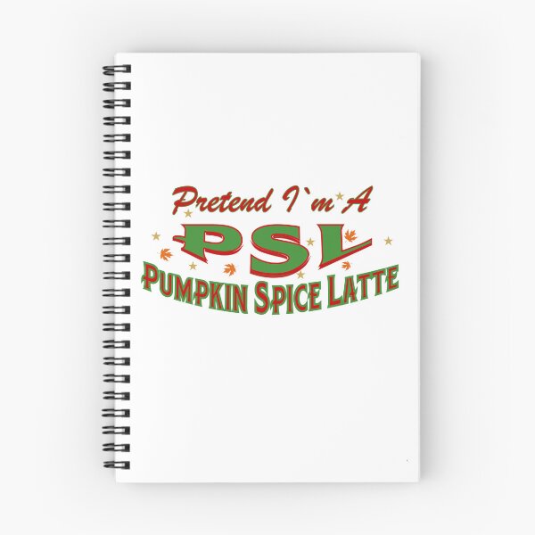 Item preview, Pretend I`m A PSL - Pumpkin Spice Latte Season  Autumn Design designed and sold by Raise2Shine.
