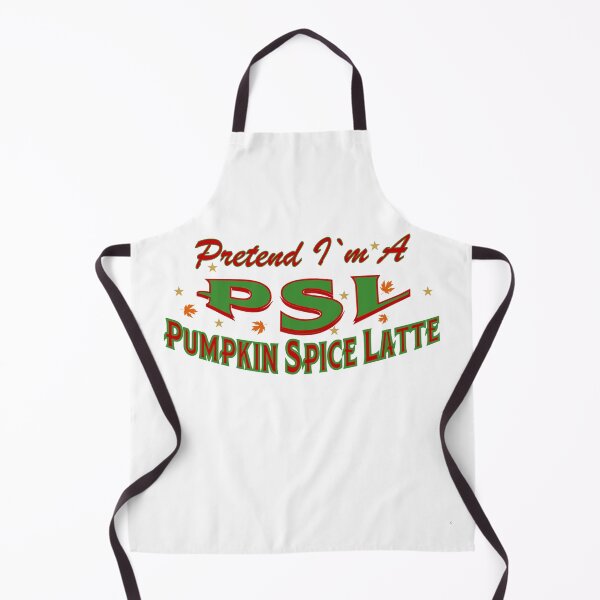 Item preview, Pretend I`m A PSL - Pumpkin Spice Latte Season  Autumn Design designed and sold by Raise2Shine.