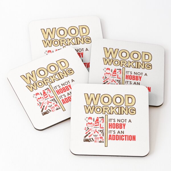 Item preview, Woodworking It's Not a Hobby It's an Addiction designed and sold by jaygo.
