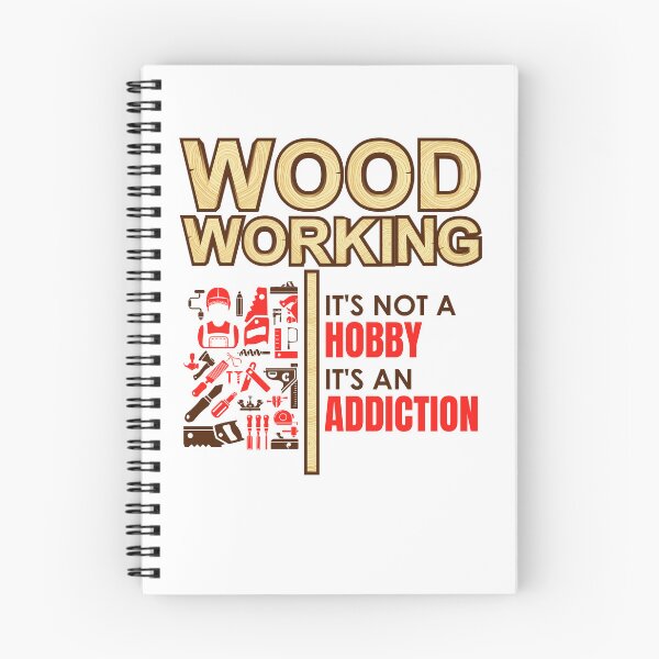Item preview, Woodworking It's Not a Hobby It's an Addiction designed and sold by jaygo.
