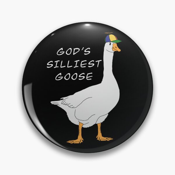Item preview, God’s Silliest Goose  designed and sold by Milasneeze.