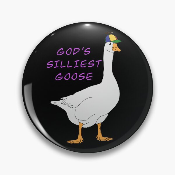 Item preview, God’s Silliest Goose  designed and sold by Milasneeze.