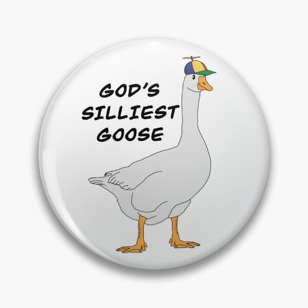Item preview, God’s Silliest Goose  designed and sold by Milasneeze.