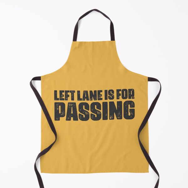 Item preview, Left Lane is for Passing designed and sold by muskitt.