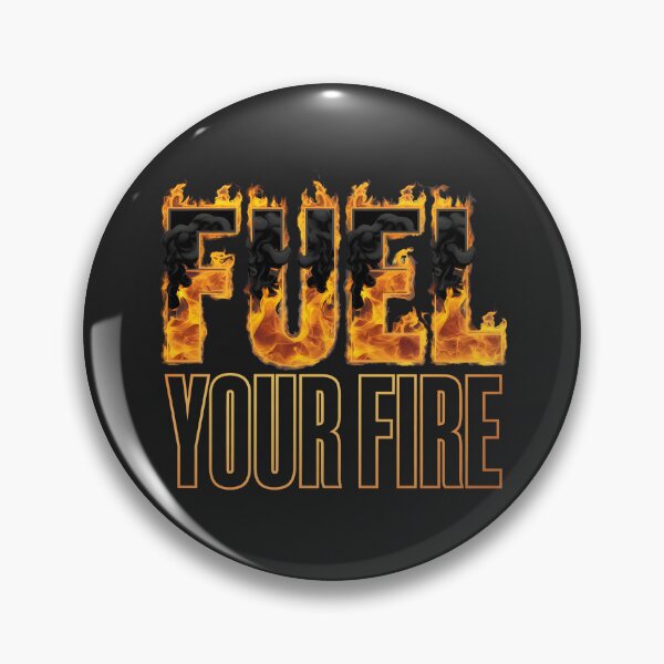 Item preview, Fuel Your Fire designed and sold by Peace-Matters.