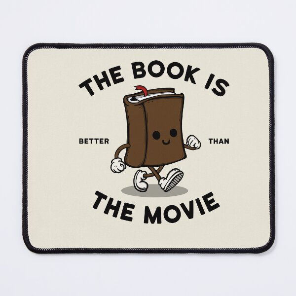 Item preview, The book is better than a movie designed and sold by NinoMelon.