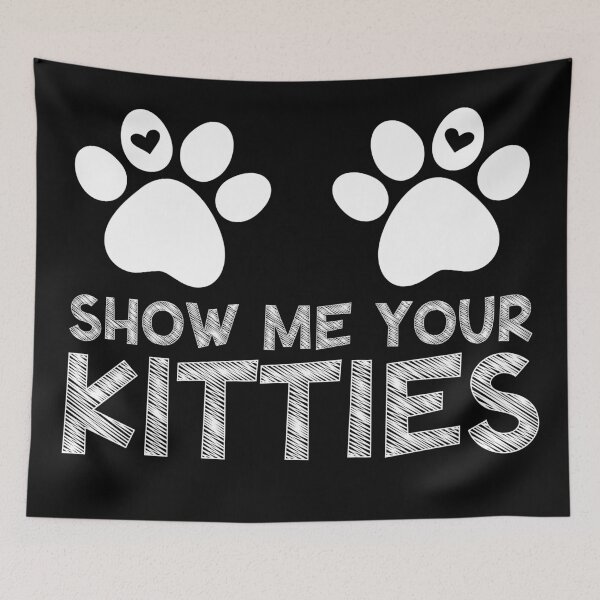 Item preview, Show me your kitties - cat humor designed and sold by EvergreenWhimsy.