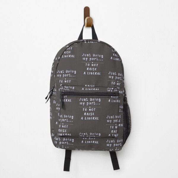 Item preview, Just doing my part... to not raise a liberal designed and sold by HomeFreewithMe.