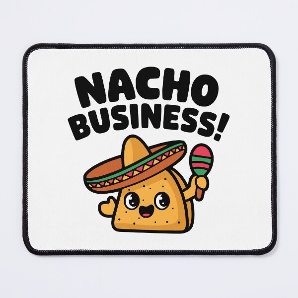 Item preview, That's Nacho Business! Cute Nacho Cheese Pun designed and sold by PMCreative.