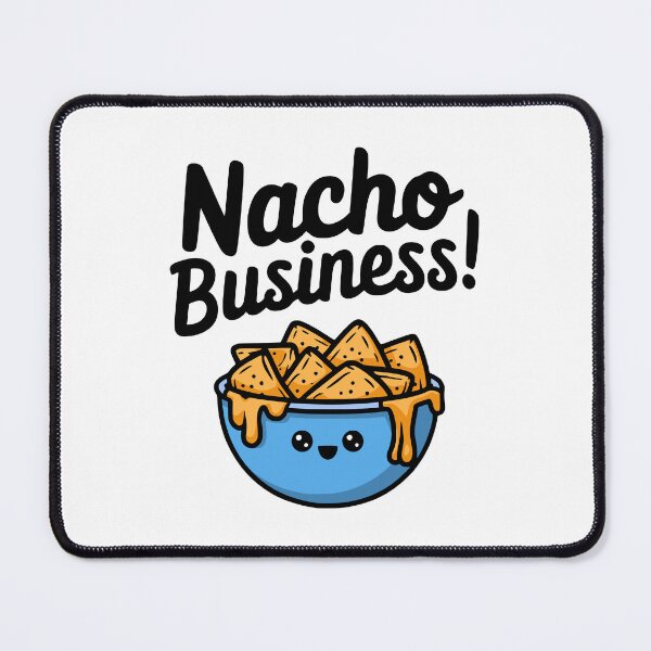 Item preview, Business! Funny Nacho Cheese Pun designed and sold by PMCreative.