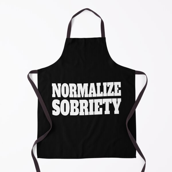 Item preview, Normalize Sobriety! Black And White designed and sold by PMCreative.
