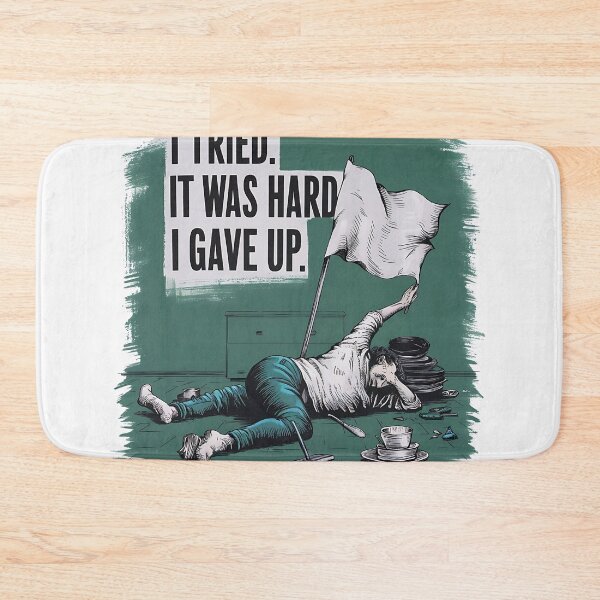 Item preview, I Tried. It Was Hard. I Gave Up designed and sold by Itsheartshop.