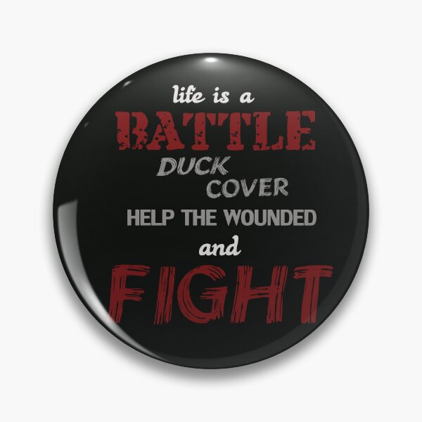 Item preview, Copy of Life is a Battle + designed and sold by PrestonSquires.