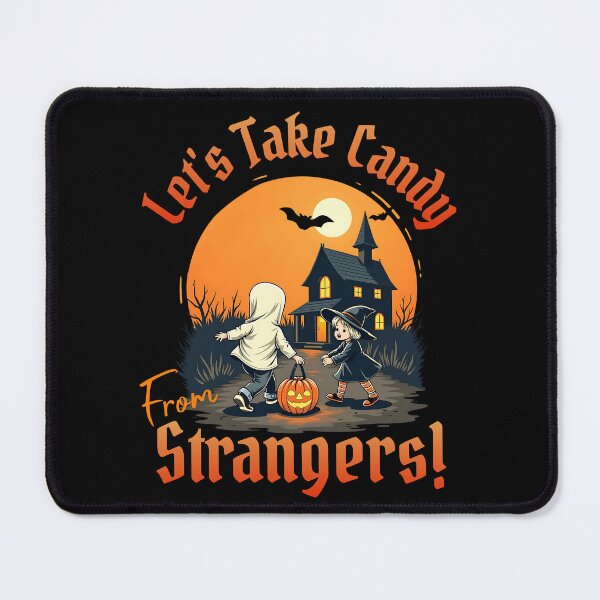 Item preview, Lets Take Candy From Strangers Funny Halloween Costume Party  designed and sold by NexaArts.