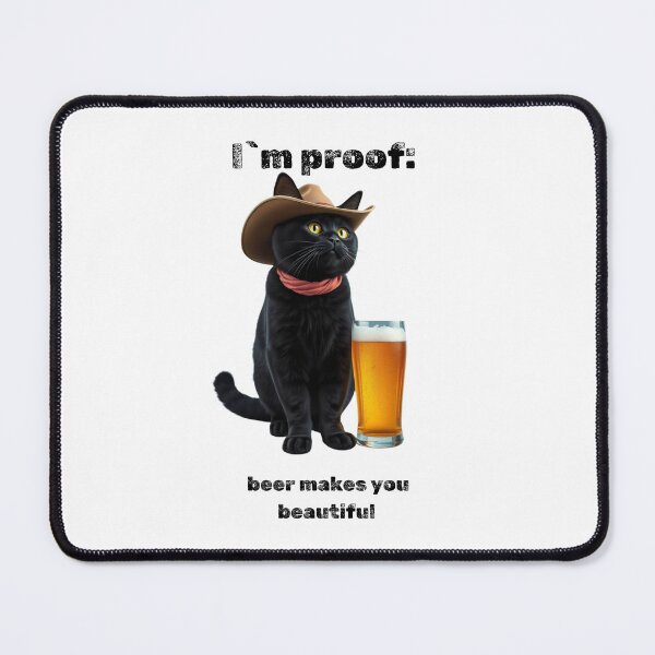 Item preview, cowboy cat with cowboy hat and I`m proof beer makes you beautiful designed and sold by GinnyGi.