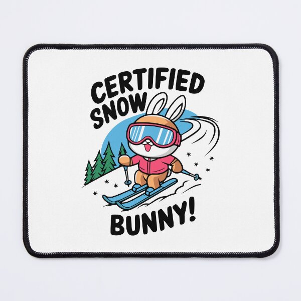 Item preview, Certified Snow Bunny! Funny Skiing Bunny Pun designed and sold by PMCreative.