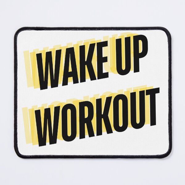 Item preview, Wake uo work out funny gym quote designed and sold by CameltStudio.