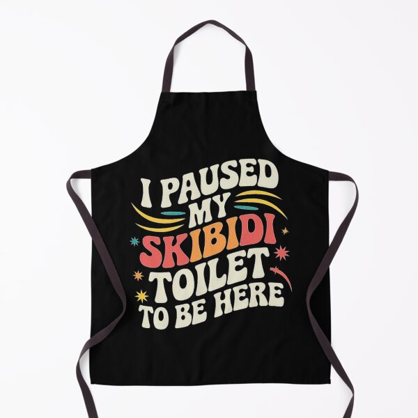 Item preview, I Paused My Skibidi Toilet to Be Here - Meme Inspired Design designed and sold by love3617.