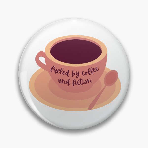 Item preview, Fueled by Coffee and Fiction designed and sold by Kristin Peters.