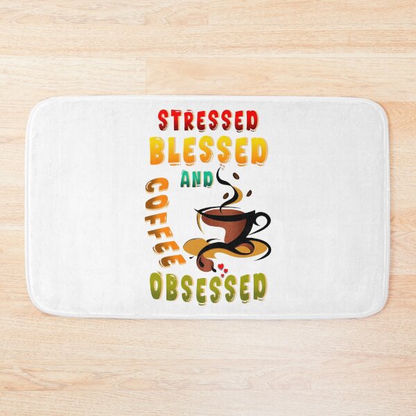 Item preview, Stressed Blessed And Coffee Obsessed designed and sold by bitcgiantcrab7.