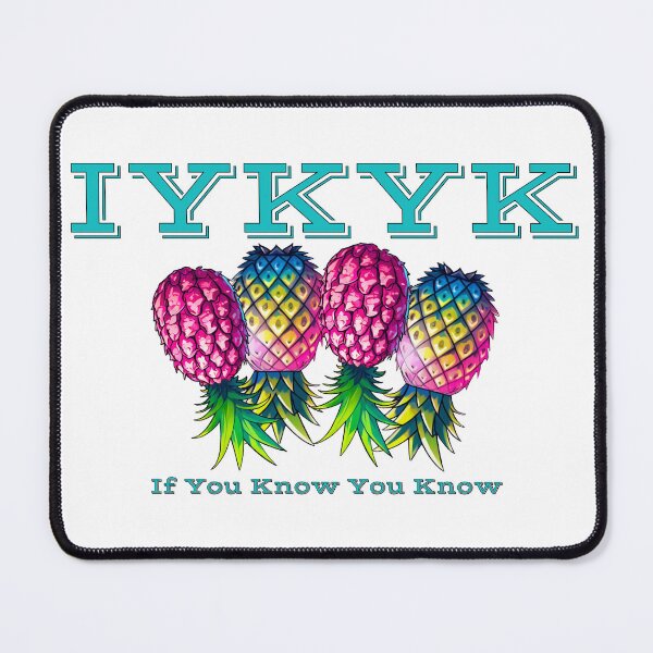Item preview, If You Know You Know | IYKYK | Upside Down Pineapple Lifestyle designed and sold by JLEmporium.