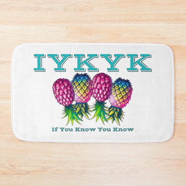 Item preview, If You Know You Know | IYKYK | Upside Down Pineapple Lifestyle designed and sold by JLEmporium.