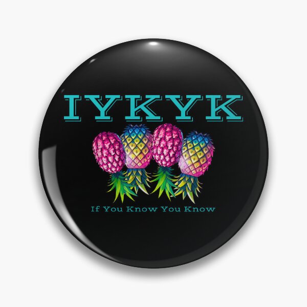 Item preview, If You Know You Know | IYKYK | Upside Down Pineapple Lifestyle designed and sold by JLEmporium.