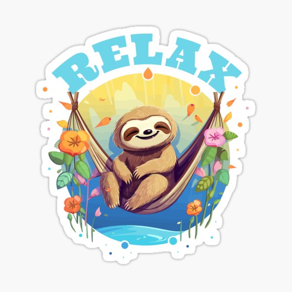 Relax - relaxed sloth design - cute motif Sticker