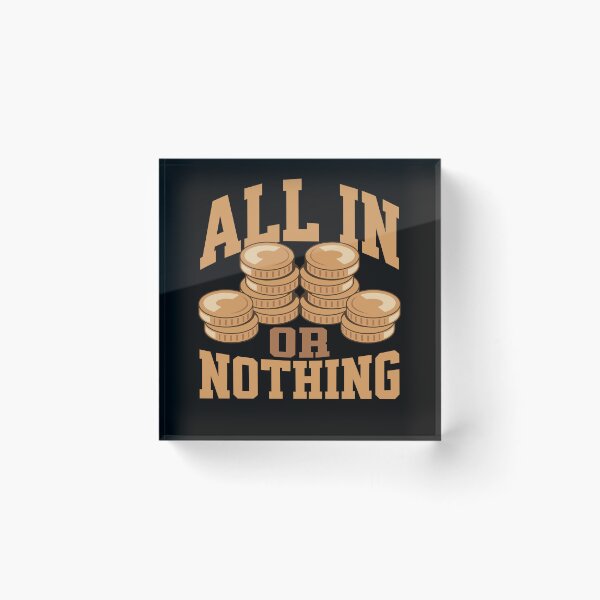 Item preview, All In or Nothing Poker designed and sold by PrintCrafting.