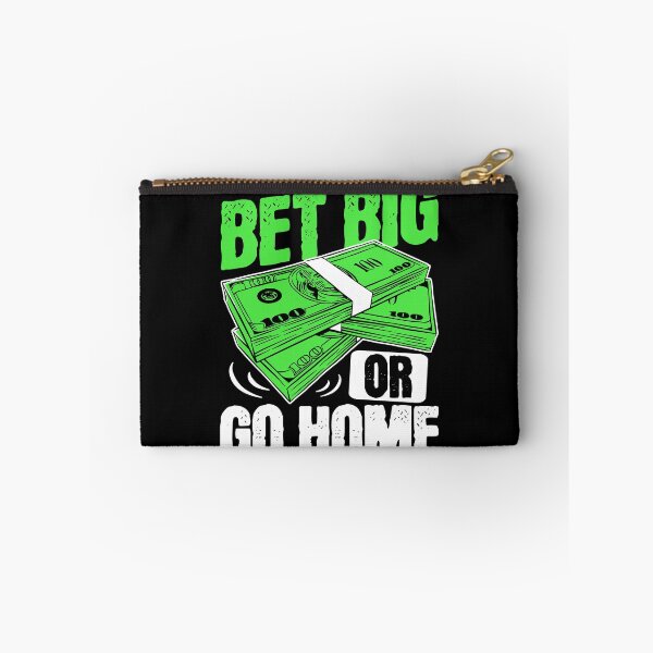Item preview, Bet Big or Go Home Money Poker designed and sold by PrintCrafting.