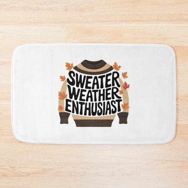 Item preview, Sweater Weather Enthusiast designed and sold by Davideus.