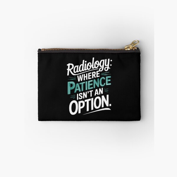 Item preview, Radiology: Where Patience Isn’t an Option Meme – Funny Medical Design designed and sold by OwlWorks.