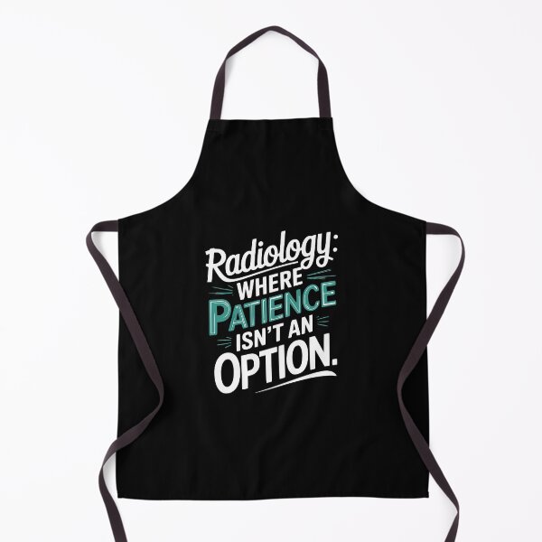Item preview, Radiology: Where Patience Isn’t an Option Meme – Funny Medical Design designed and sold by OwlWorks.