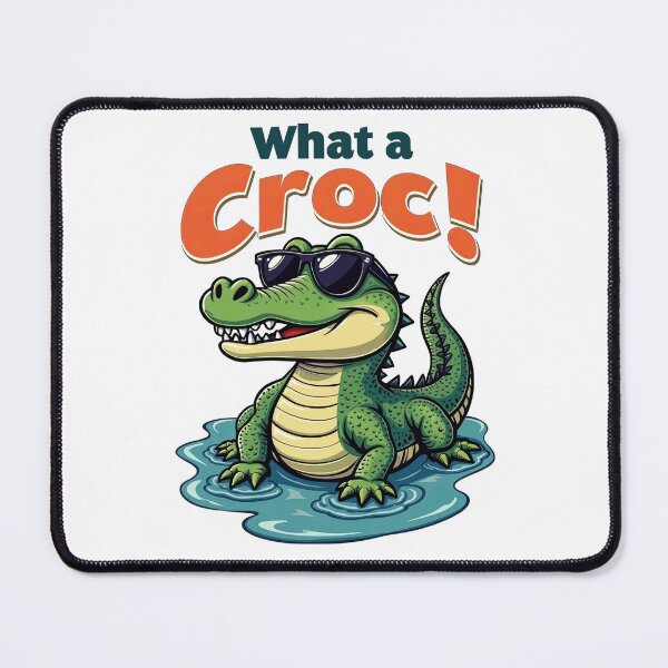 Item preview, what a croc ! designed and sold by Ismartista.