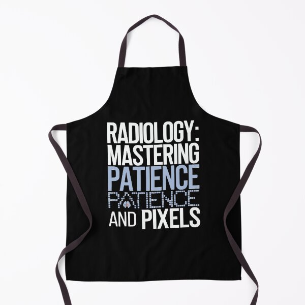 Item preview, Radiology: Mastering Patience and Pixels – Funny Medical Design designed and sold by OwlWorks.