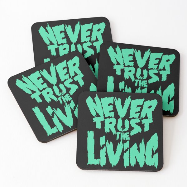 Item preview, Never Trust The Living designed and sold by TheBitterEnd.