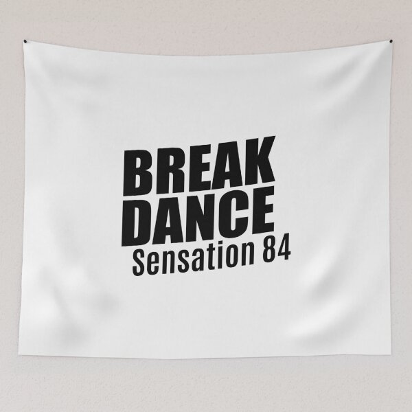 Item preview, Breakdance Sensation '84 by Bravo - A B-Boy's Legacy designed and sold by Boogosh.