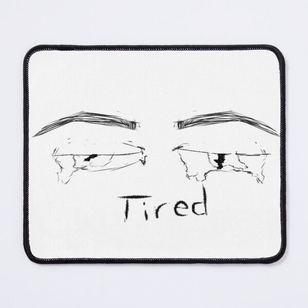 Item preview, Tired designed and sold by WEIRD ART.