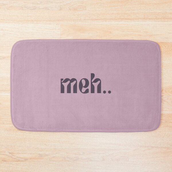 Item preview, Meh.. designed and sold by FuryHive.